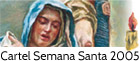 Ver Cartel de Semana Santa de Zamora 2005